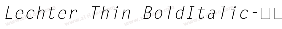 Lechter Thin BoldItalic字体转换